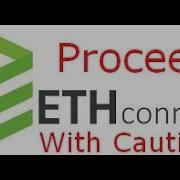 Ethconnect Proceed With Caution