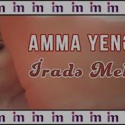 Irade Mehri Dj Roshka Ama Yenede Official Clip