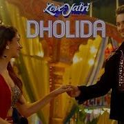 Dholida Dholida Loveratri Song