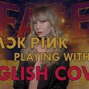 Playing With Fire English Version