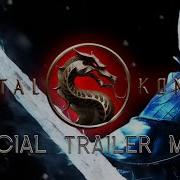 Trailer Music Mortal Kombat Movie