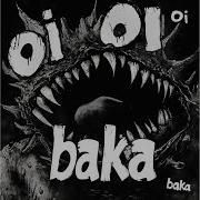 Oi Oi Baka Phonk