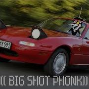 Big Shot Phonk