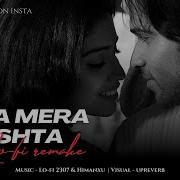 Tera Mera Rishta Lofi