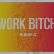 Work Bitch Marco Cee Remix Britney Spears