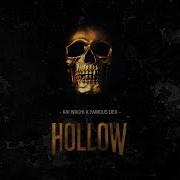 Famous Dex Hollow
