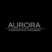 Hans Zimmer Aurora