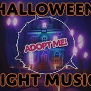 Halloween 2022 Soundtrack Night Music Adopt Me On Roblox