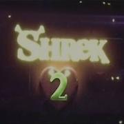 Opening To Shrek 2 Bootleg