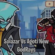 Fnf Godrays But Agoti New Vs Solazar