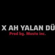 Raf X Ah Yalan Dünya