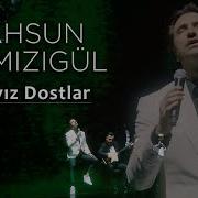 Kıstayız Dostlar