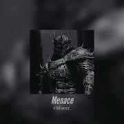 Menace Super Slowed