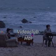 Videoclub Mai Lyrics