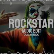 Rockstar Edit Audio Full Version