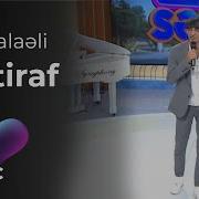 Baləli Ehtiraf Edirəm Sevmişəm Səni