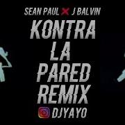 Kontra La Pared Remix Dj Yayo