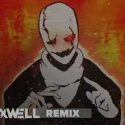 Gaster S Theme Remix