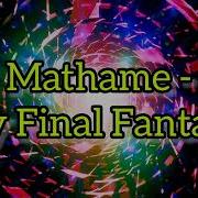 Mathame My Final Fantasy