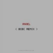 Lyam Angel Bcbc Remix