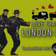 London Boys Love Train Theremixer Rmx Mr Stephen