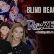 Re Zero Blind Reaction Episodes 1A 1B Reaction Review