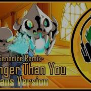 Sans Stronger Than You Rus Remix