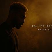 Bryce Nox Falling Over You
