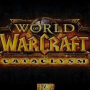 Wow Cataclysm Main Theme