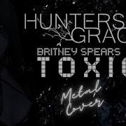 Hunters Grace Toxic