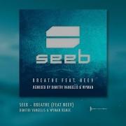 Breathe Seeb Feat Neev Remix