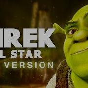 All Star Shrek Epic Version