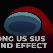 Sus Sound Effect