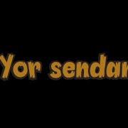 Yor Sendan