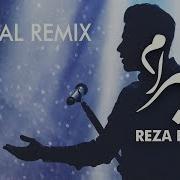 Reza Bahram Remix