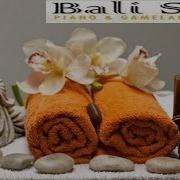 Bali Spa Piano Gamelan