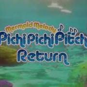 Pichi Pichi Pitch Return Opening