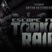 Escape From Tarkov Raid