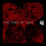 The Cage Of Love