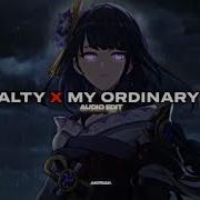 Royalty X My Ordinary Life