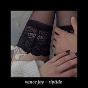 Vance Joy Riptide Speed Up