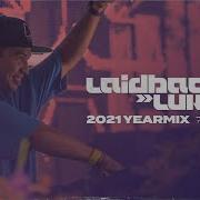 Laid Back 2021 Remix