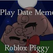 Play Date Meme