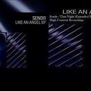 Sendr That Night Extended Mix