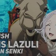 Arslan Senki Lapis Lazuli Ending English Ver Amalee Miku Tan