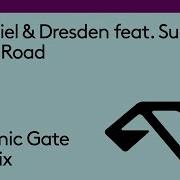 Gabriel Dresden Feat Sub Teal Only Road Cosmic Gate Remix