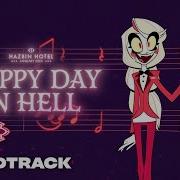 Happy Day In Hell Hazbin Hotel