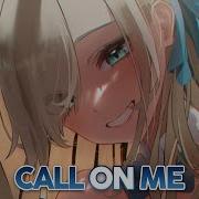 Nightcore Call On Me Lyrics