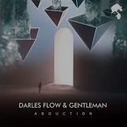 Gentleman Darles Flow Abduction Original Mix