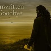 Unwritten Goodbye La Babylon